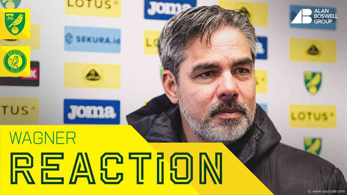 REACTION | Norwich City 1-1 Bristol City | David Wagner