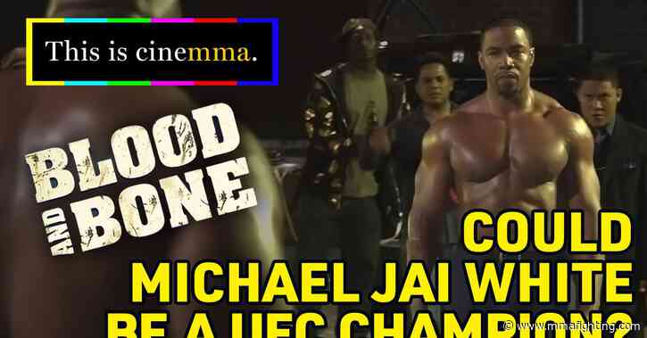 This Is CineMMA, ‘Blood and Bone’: Could Michael Jai White be a UFC champion?