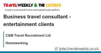 C&M Travel Recruitment Ltd: Business travel consultant  - entertainment clients