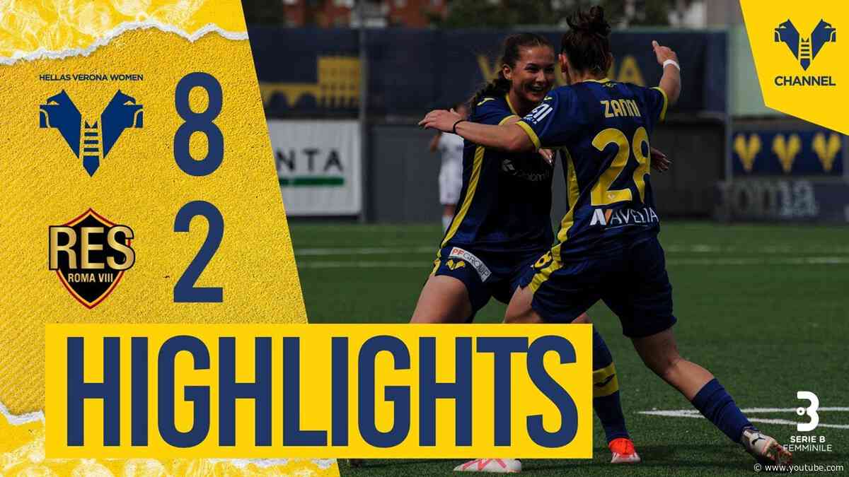Highlighst Serie B Femminile 2023/24 | Hellas Verona Women-Res Roma 8-2