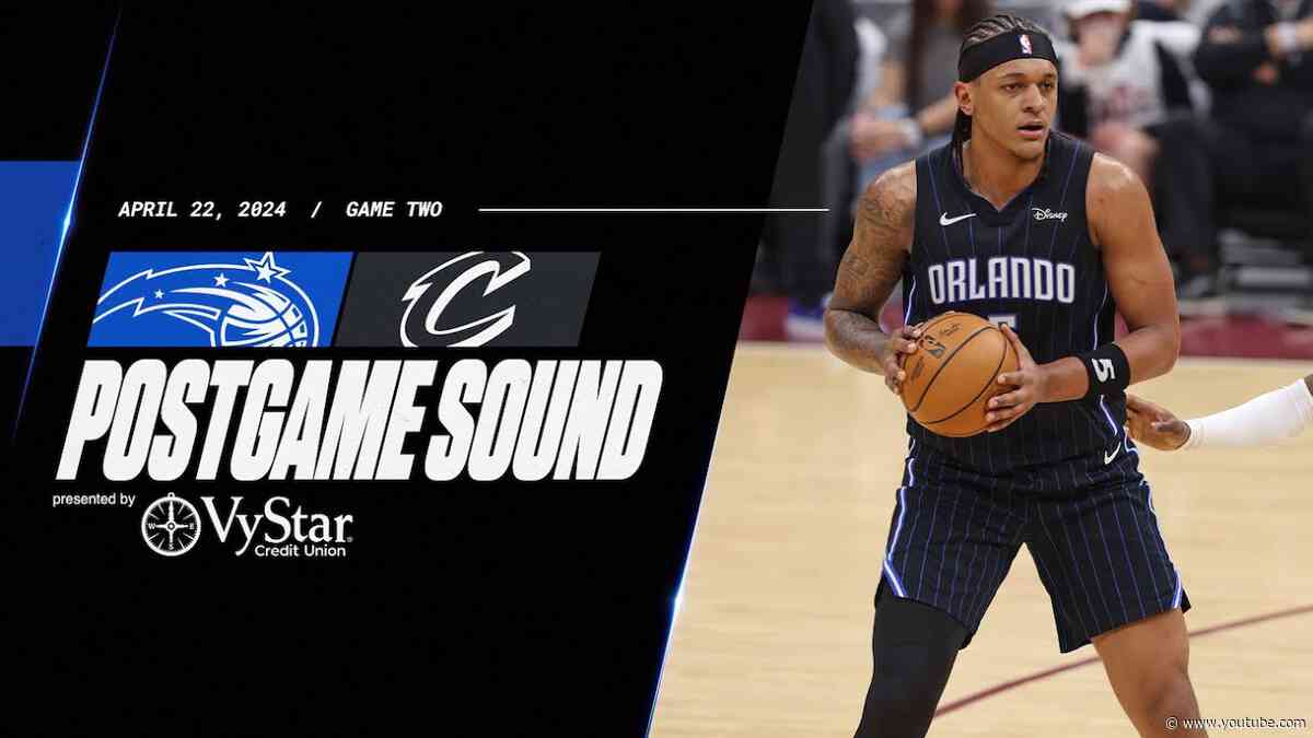 POSTGAME SOUND: MAGIC VS. CAVALIERS | COACH MOSE, PAOLO BANCHERO & FRANZ WAGNER