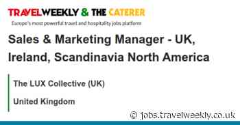 The LUX Collective (UK): Sales & Marketing Manager - UK, Ireland, Scandinavia North America