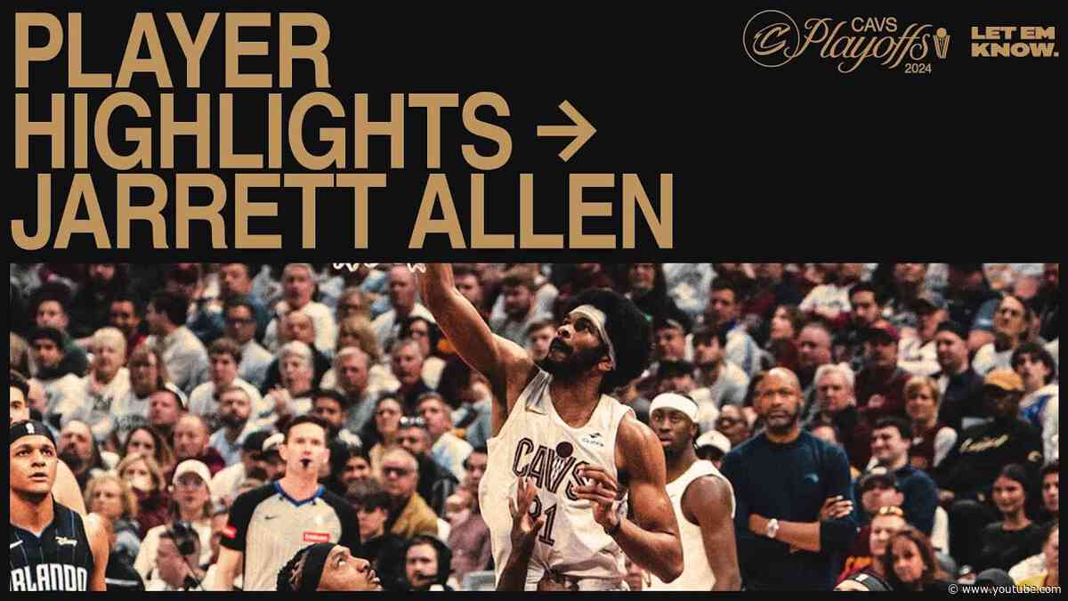 Jarrett Allen | Cavs vs Magic Game 1 Highlights | 4.22.2024