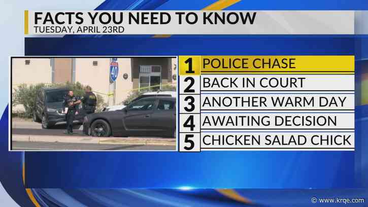 KRQE Newsfeed: Police chase, Back in court, Another warm day, Awaiting decision, Chicken Salad Chick