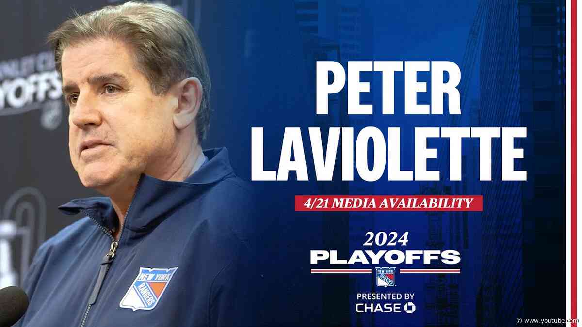 NYR vs WSH: Peter Laviolette Pregame Media Availability | April 21, 2024
