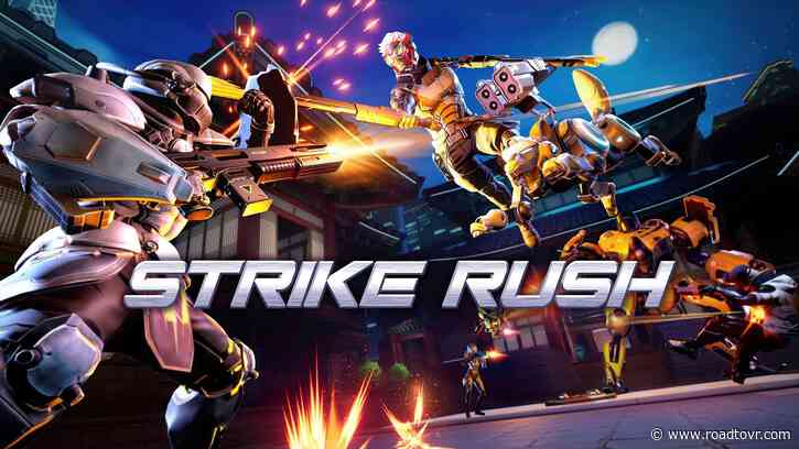 [Industry Direct] Strike Rush: A New Team-Based VR Action Shooter Debuts on Meta Quest