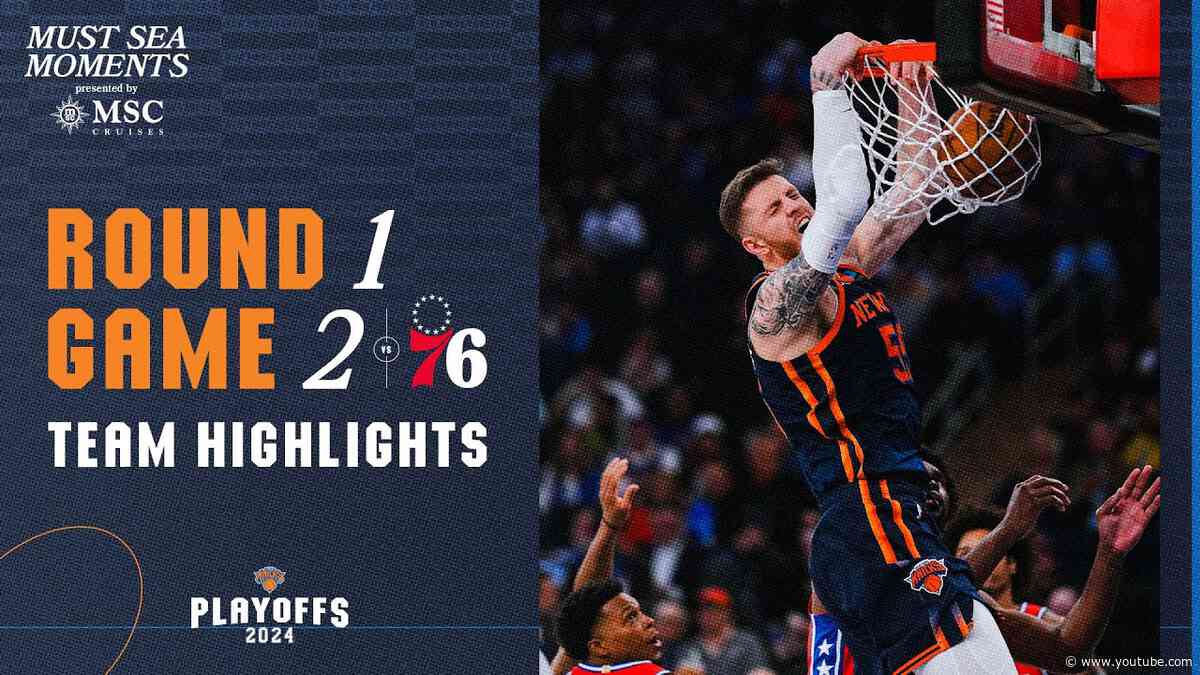 Knicks take 2-0 series lead over Sixers after late game heroics! | April 22nd, 2024