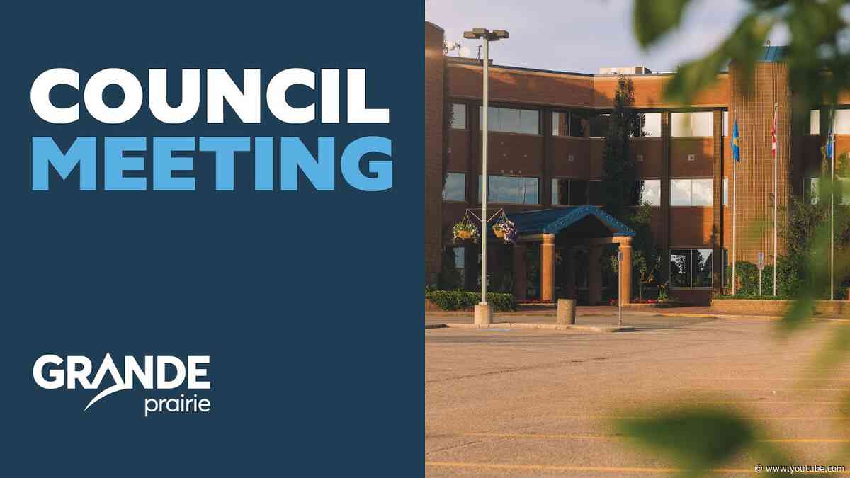 City Council Live | Grande Prairie | May 6, 2024