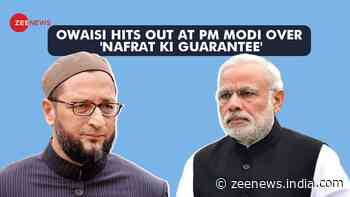 `Musalmano Se Nafarat Ki Guarantee`: Asaduddin Owaisi`s Blistering Attack On PM Modi