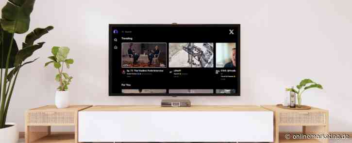 X kommt mit eigener Video-App auf Smart TVs
