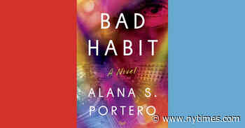Book Review: ‘Bad Habit,’ by Alana S. Portero, translated by Mara Faye Lethem