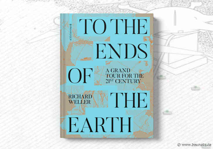 Buchtipp: Grand Tour der Gegenwart
 - To The Ends of the Earth