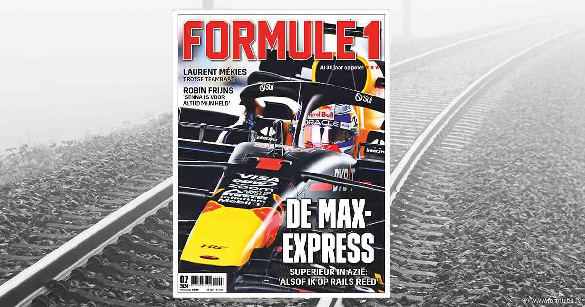 De nieuwe editie FORMULE 1 Magazine: Verstappen superieur, Mékies exclusief en meer!