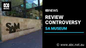 Premier intervenes controversial plan to restructure SA Museum