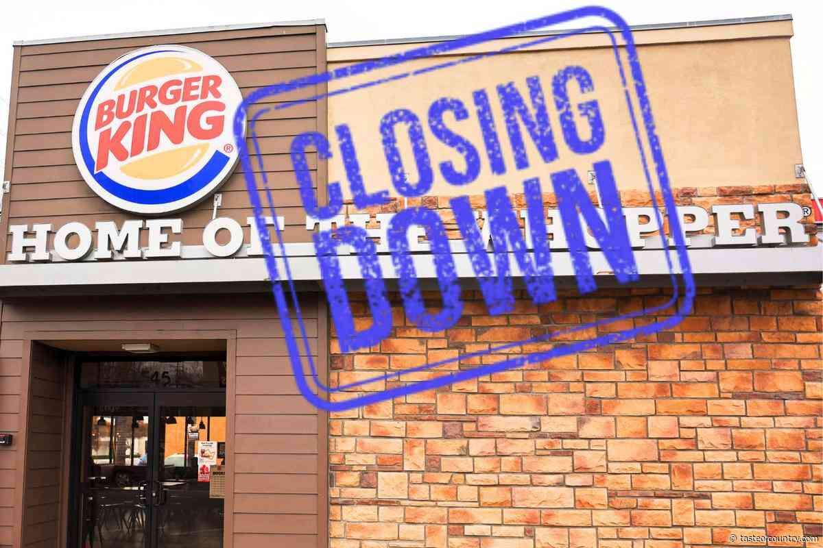 Burger King Closing Stores Across America