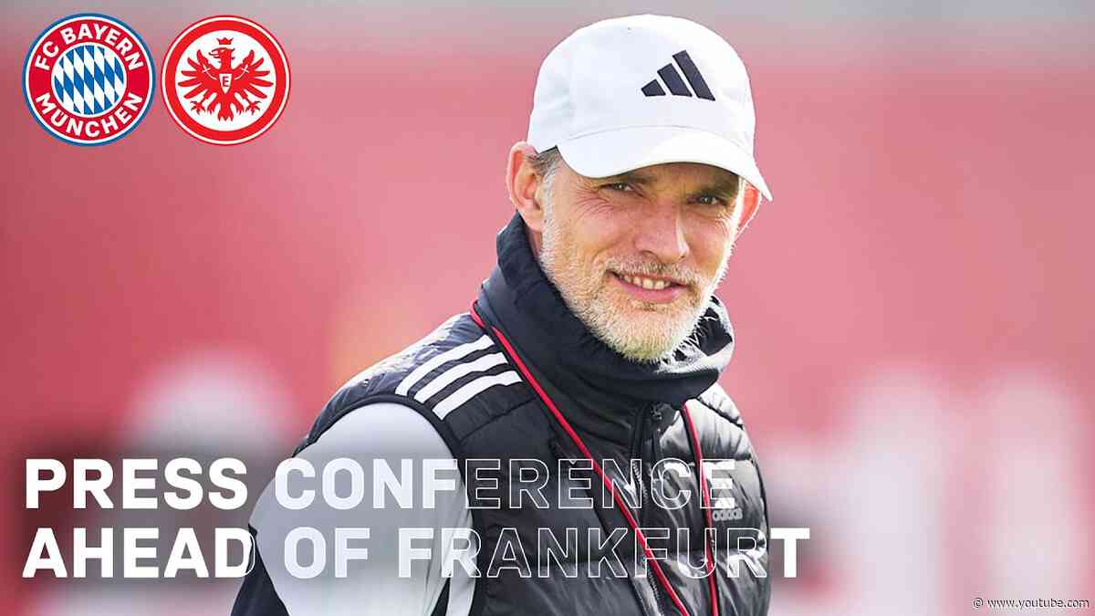 LIVE 🔴 Press conference ahead of FC Bayern vs. Eintracht Frankfurt | 🇬🇧