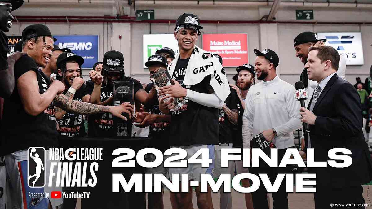 2024 NBA G League Finals Mini Movie
