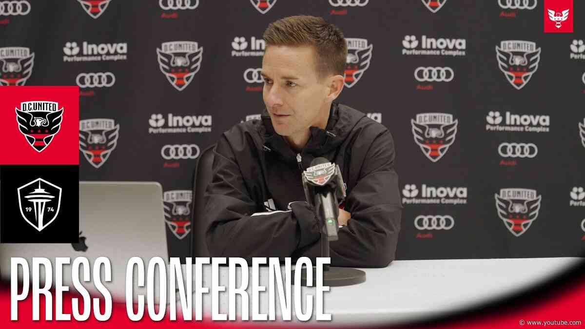 Troy Lesesne Pre-Match Press Conference | D.C. United vs.Seattle Sounders FC | MLS 2024