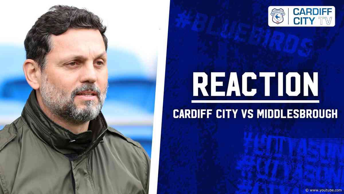 REACTION | CARDIFF CITY vs MIDDLESBROUGH