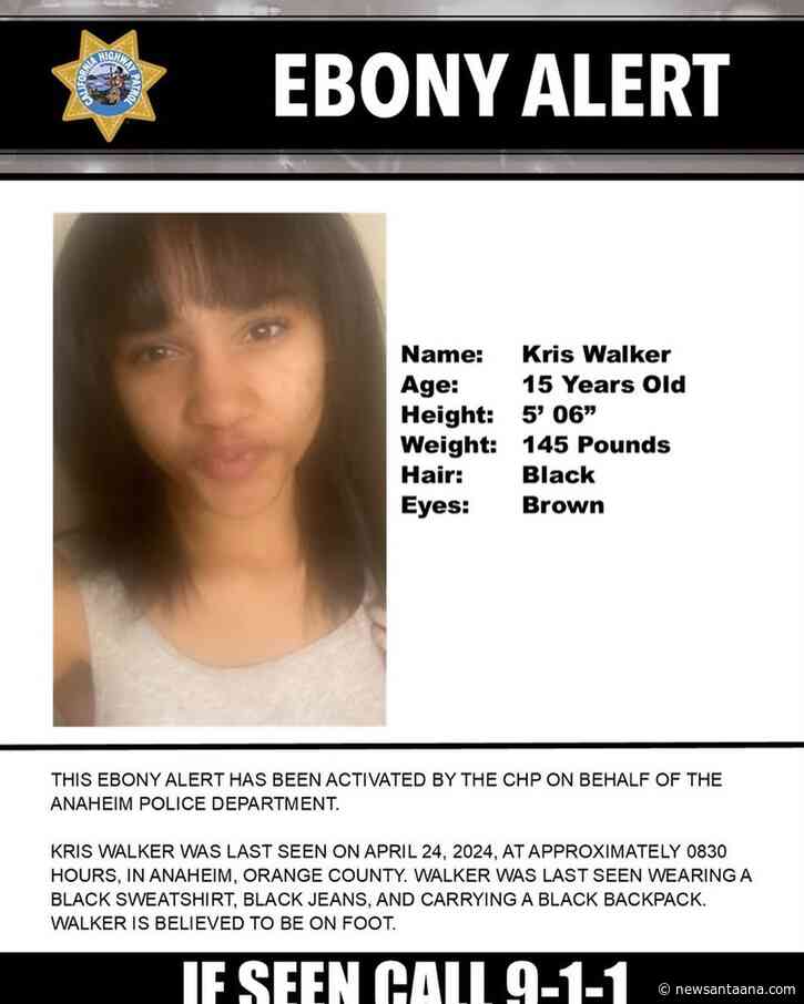 CHP Ebony Alert issued for a missing teenager in Anaheim