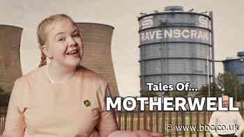 Tales of... Motherwell