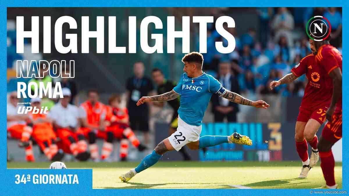 HIGHLIGHTS | Napoli - Roma 2-2 | Serie A 34ª giornata