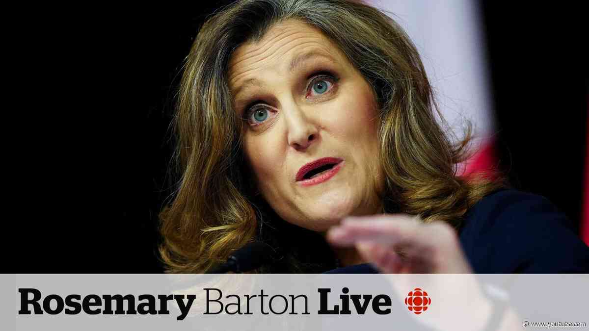Capital gains tax is not a 'punishment,' Freeland says