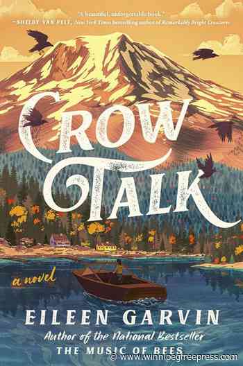 Book Review: ‘Crow Talk’ provides a path for healing in a meditative and hopeful novel on grief