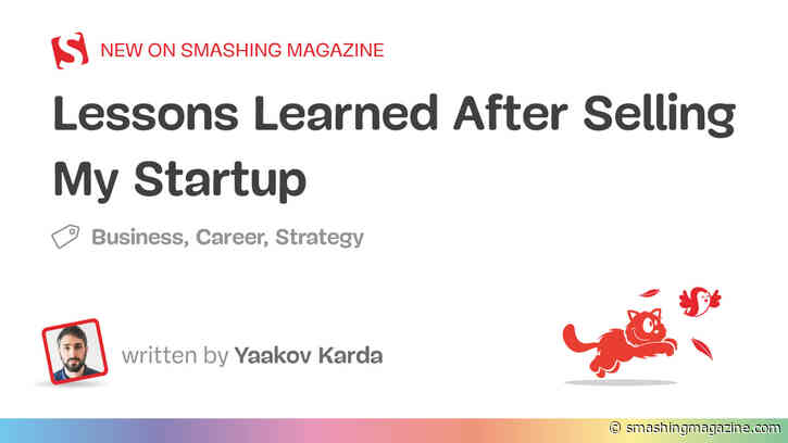Lessons Learned After Selling My Startup