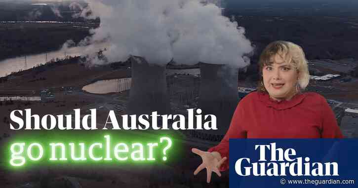 Should Australia go nuclear? Why Peter Dutton's plan could be an atomic failure – video