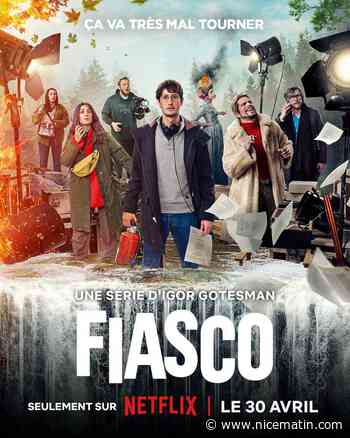 On a vu pour vous "Fiasco" à Canneseries et on vous recommande chaleureusement cette série Netflix drôle et percutante avec François Civil et Pierre Niney