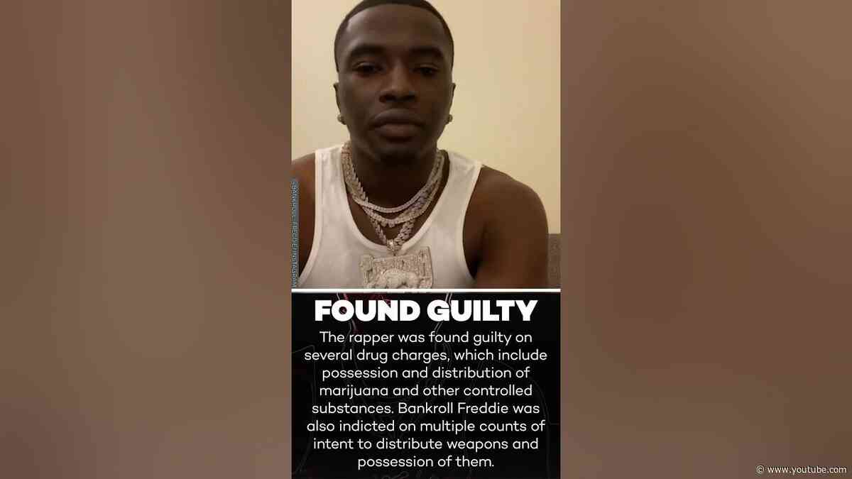 Bankroll Freddie Found Guilty On Drug & Weapons Charges!