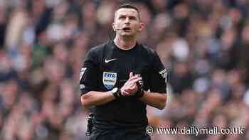 Revealed: Why referee Michael Oliver will only be on VAR duty in the Premier League this weekend... after coming under fire for missing Declan Rice's kick on Ben Davies in the North London Derby