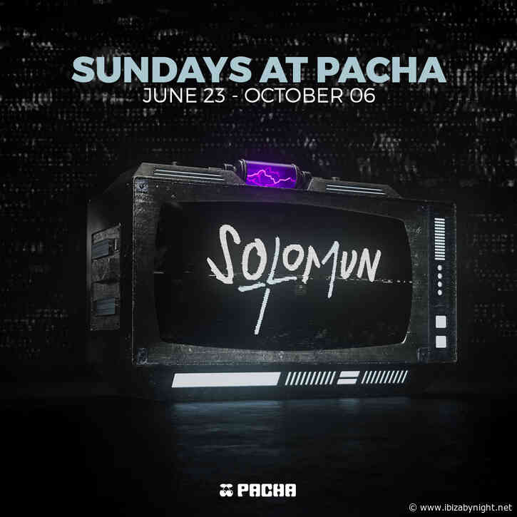 PACHA IBIZA REVEAL THE FULL SOLOMUN +1 line-up for Ibiza 2024!