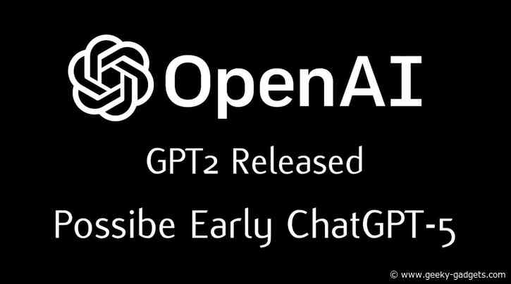 OpenAI GPT-2 AI model released to the Chatbot Arena – Early ChatGPT-5?