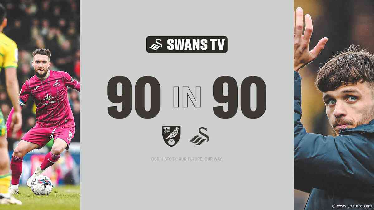 Norwich City v Swansea City | 90 in 90