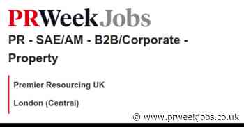 Premier Resourcing UK: PR - SAE/AM - B2B/Corporate - Property
