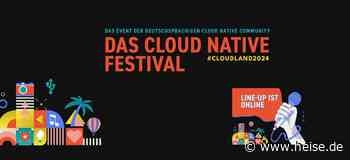 heise-Angebot: CloudLand 2024: Dabei sein und mitmachen beim Cloud Native Festival