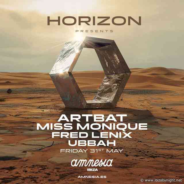 Horizon presents the first event at Amnesia Ibiza, headlined by ARTBAT & Miss Monique!