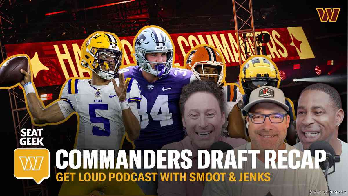 Talking Jayden Daniels with ESPN's Tom Luginbill & 2024 Draft Recap | Get Loud | Commanders