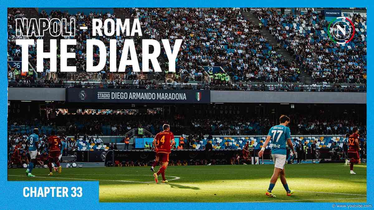 The Diary - Chapter 33: #NapoliRoma | PITCHSIDE HIGHLIGHTS