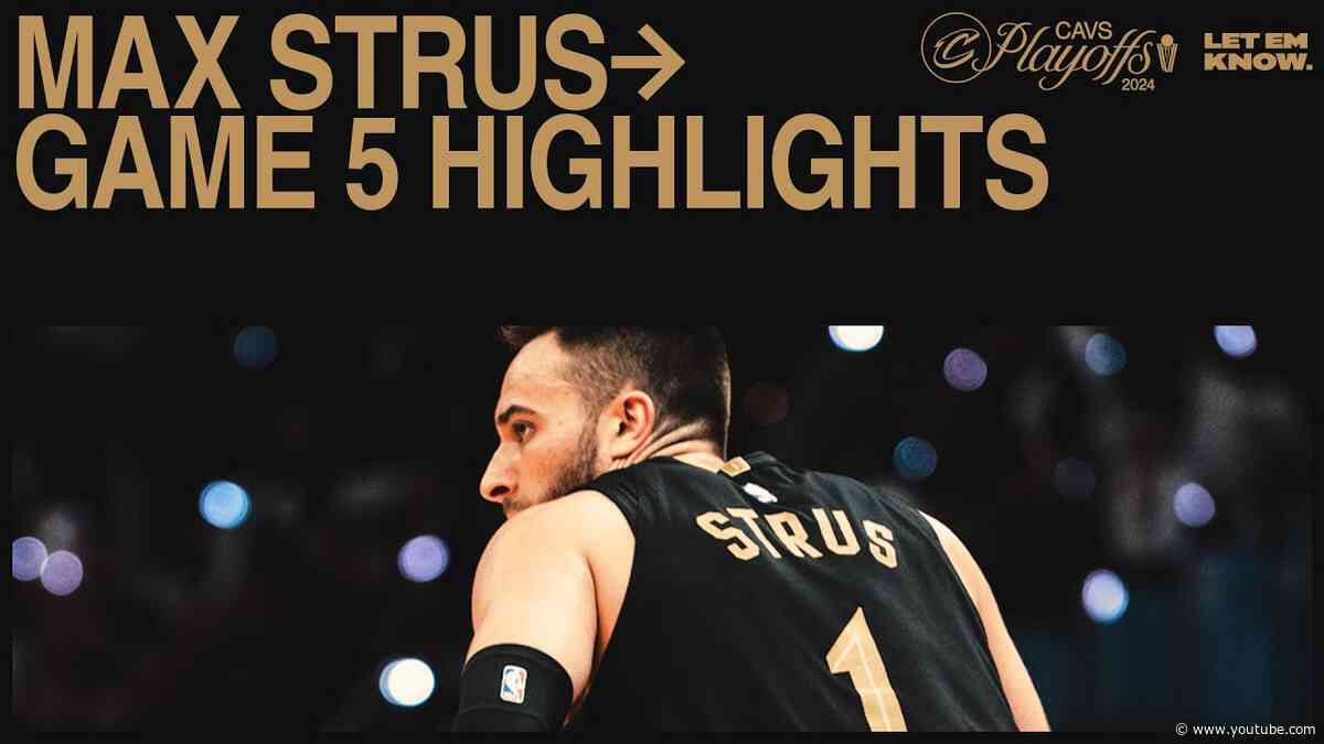 Max Strus Highlights | Cavs vs Magic, Game 5 Highlights | 4.30.2024