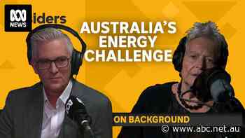 On Background: Australia's energy challenge