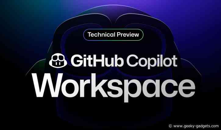 New GitHub Copilot Workspace AI coding assistant launches