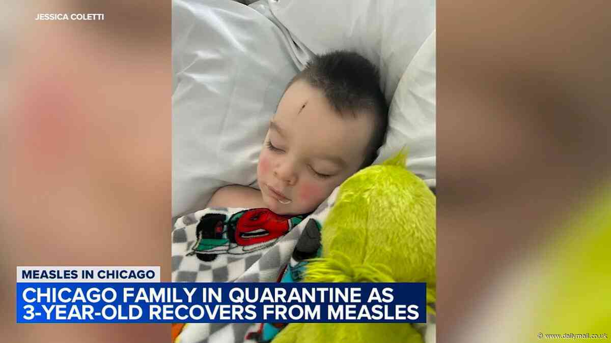 Mother reveals vaccinated son, 3, caught MEASLES in Chicago outbreak linked to overrun migrant shelter: 'I thought he was dying in my arms'