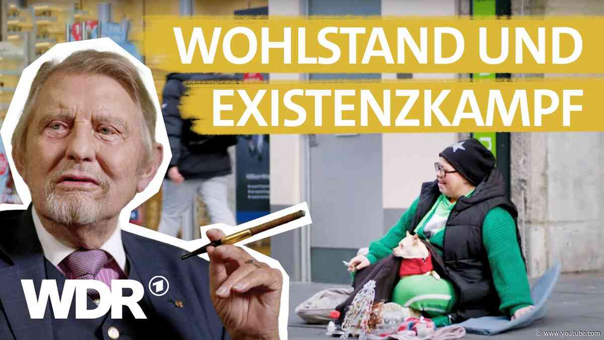 Betteln, Glücksspiel, Investieren: Die Kluft zwischen Arm & Reich | Wer kann das bezahlen? | WDR