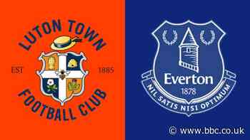 Luton Town v Everton team news