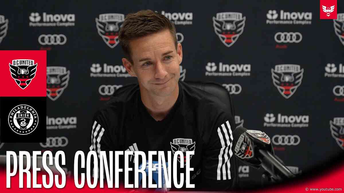 Troy Lesesne Pre-Match Press Conference | D.C. United vs. Philadelphia Union | MLS 2024