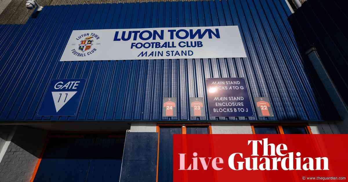 Luton v Everton: Premier League – live