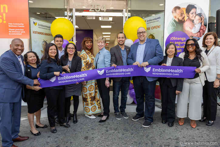 EmblemHealth Neighborhood Care celebrates grand opening of Fordham Road location
